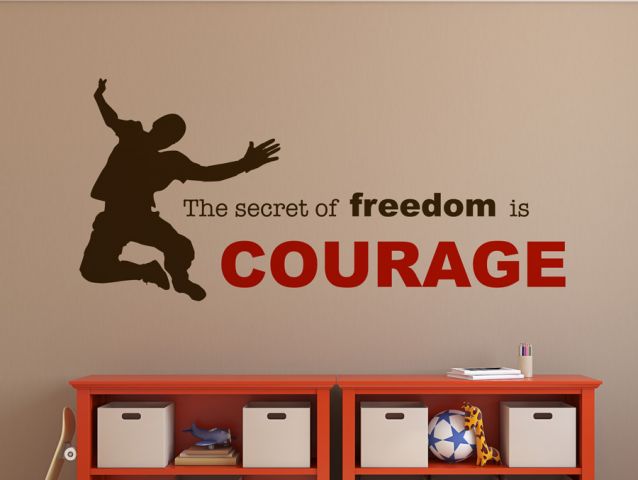 Courage wall sticker