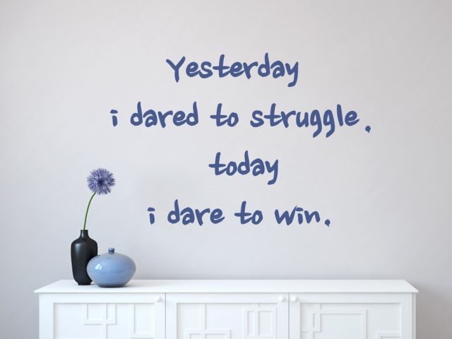 Today I dare to win | Wall sticker