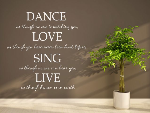 Dance as though no one is watching | Wall sticker