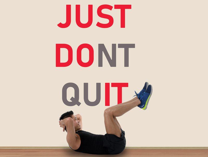 don't quit wall sticker