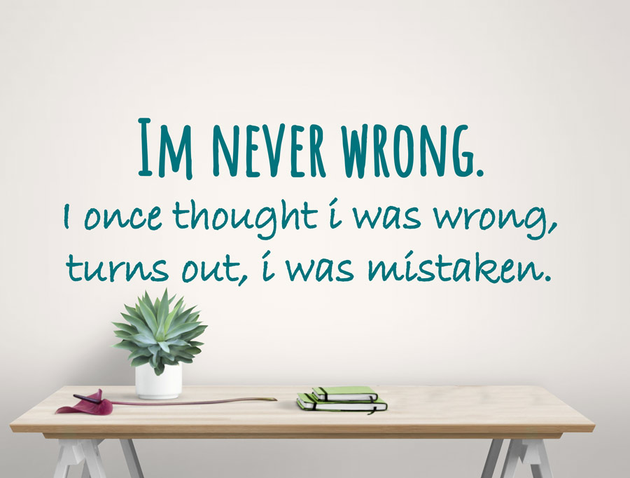 Wall sticker | I'm never wrong